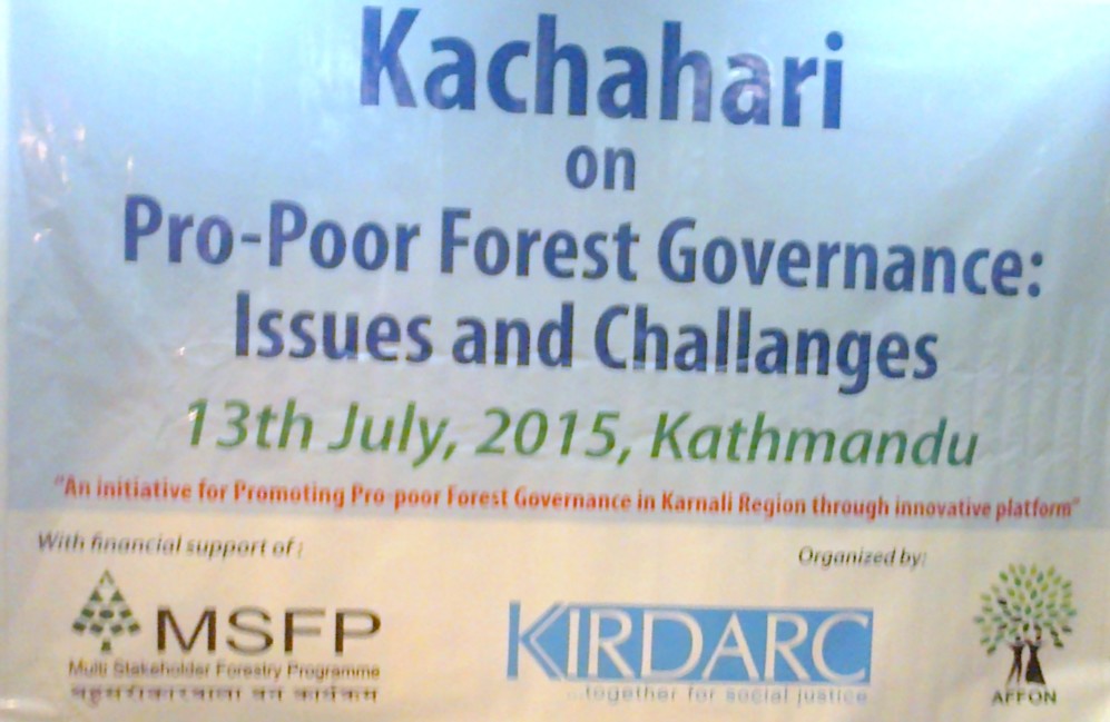 Kachahari on Pro-poor Forest Governance: Issues and Challenges